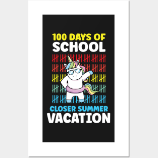 Funny Cute 100 Days Of School Closer Summer Vacation Unicorn Posters and Art